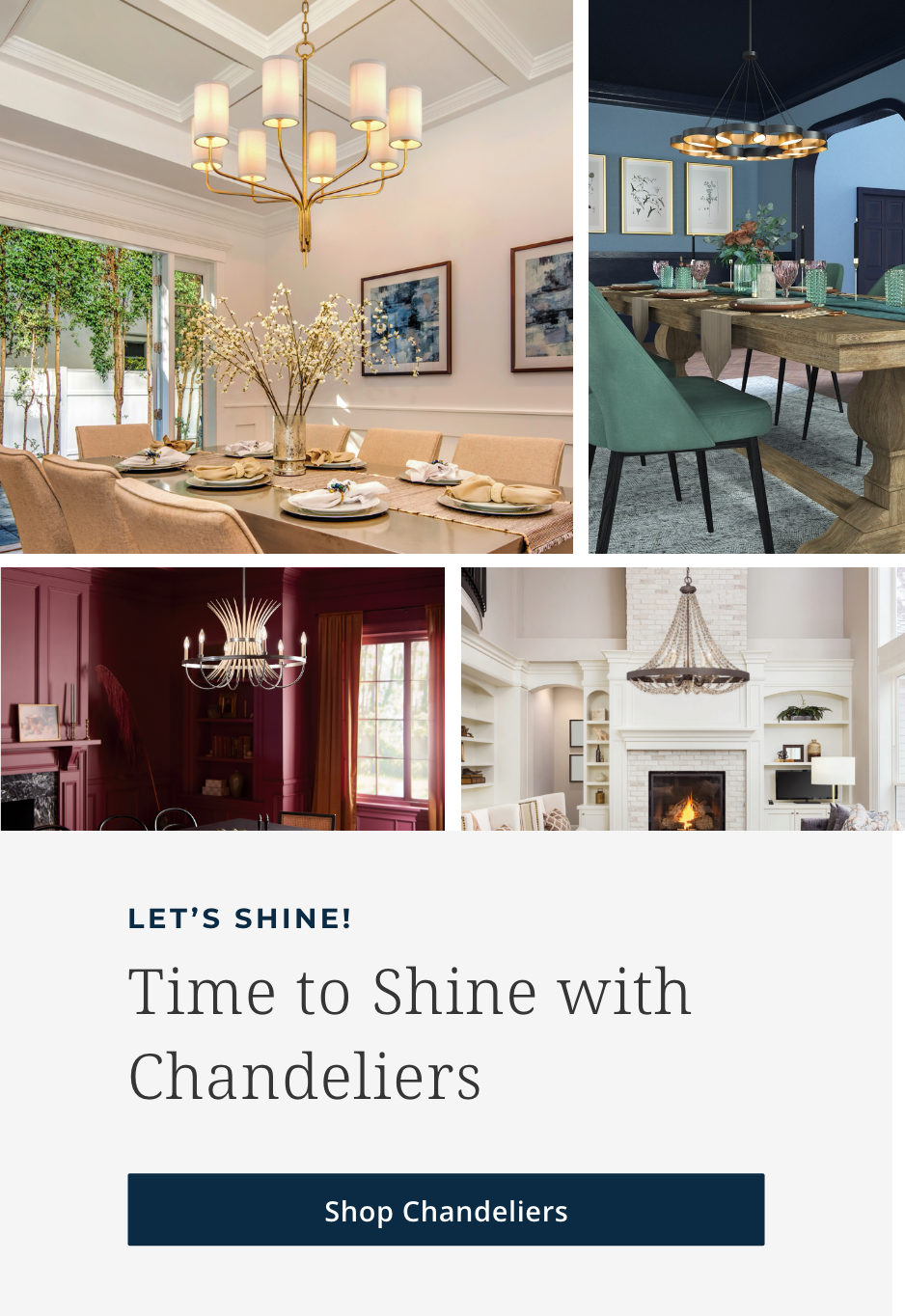 Time to Shine with Chandeliers - Shop Chandeliers now